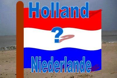 warum sagt man zu niederlande holland
